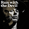 Run With The Devil  (Single)