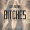Bitches (Single) - City Shawn
