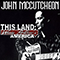 This Land: Woody Guthrie's America - McCutcheon, John (John McCutcheon, John Mc Cutcheon)