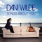 Songs About You - Wilde, Dani (Dani Wilde)