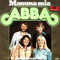 Mamma Mia (Single) - ABBA (Björn Ulvaeus/Bjorn Ulvaeus, Benny Andersson, Agnetha Faltskog, Anni-Frid Lyngstad)