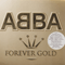 Forever Gold (Special Limited Edition, 1996) (CD 1) - ABBA (Björn Ulvaeus/Bjorn Ulvaeus, Benny Andersson, Agnetha Faltskog, Anni-Frid Lyngstad)