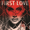 First Love (Single) - Jennifer Lopez (Jennifer Lynn Lopez, J-LO)