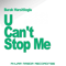U Cant Stop Me (Single) - Harsitlioglu, Burak (Burak Harsitlioglu)