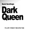 Dark Queen (Single) - Harsitlioglu, Burak (Burak Harsitlioglu)