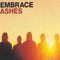 Ashes (EP I) - Embrace
