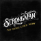 No Time Like Now - Steve Strongman