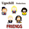Friends-Ugochill