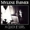 A quoi je sers (Maxi-Single) - Mylene Farmer (Farmer, Mylene / Mylène Farmer / Mylène Jeanne Gautier)