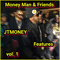 Money Man & Friends (Mixtape) - JT Money (Jeffrey Thompkins)