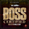 Boss Certified (Mixtape) - Mr. Serv-On (Edward Smith, Corey Smit, Serv 4000)