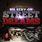 Street Dreams - Mr. Serv-On (Edward Smith, Corey Smit, Serv 4000)