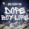 Dope Boy Life (Single)