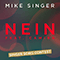 Nein (Feat. Camira) - Singer, Mike (Mike Singer)