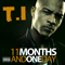 11 Months and One Day - T.I. (Clifford 
