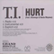 Hurt  (Single) - T.I. (Clifford 