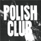 Polish Club (EP) - Polish Club