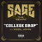 College Drop (Single) - Sage The Gemini