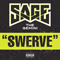 Swerve (Single) - Sage The Gemini