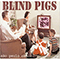 Sao Paulo Chaos-Blind Pigs (Porcos Cegos)