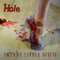 Skinny Little Bitch (Single) - Hole (The Hole)