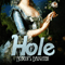 Nobody's Daughter - Hole (The Hole)