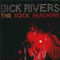 The Rock Machine - Dick Rivers (Rivers, Dick)