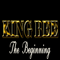 The Beginning - King Bee