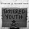 Tattered Youth - Attention (USA)