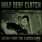 Songs From The Clatch Cave Vol. 2 (EP) - Half Deaf Clatch (Andrew McLatchie)