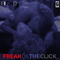 Freak Of The Click (Single)