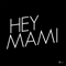 Hey Mami / Play It Right (EP)