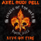 Live On Fire (CD 1) - Axel Rudi Pell