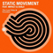 The Lost Tribe (EP) - Static Movement (Shahar Shtrikman)