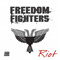 Riot [EP] - Freedom Fighters (ISR) (Shahaf Efrat)