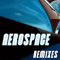 Remixes [EP] - Aerospace (Guy Youngman)