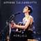 Publico - Ao Vivo - Calcanhotto, Adriana (Adriana Calcanhotto da Cunha, Adriana Partimpim)