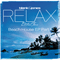 Relax 4 - Beach House EP part 1 - Blank & Jones (Blank and Jones / Piet Blank and Jaspa Jones, Gorgeous)