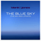 The Blue Sky (The Mix 2004 Update) [Single] - Blank & Jones (Blank and Jones / Piet Blank and Jaspa Jones, Gorgeous)
