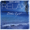 Relax. Edition Eight (CD 2)-Blank & Jones (Piet Blank and Jaspa Jones, Gorgeous)