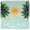 Relax Edition Ten [Limited Edition] (CD 1)-Blank & Jones (Piet Blank and Jaspa Jones, Gorgeous)