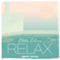 Relax Edition 11 (CD 1)-Blank & Jones (Piet Blank and Jaspa Jones, Gorgeous)