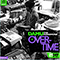 Overtime - Damu The Fudgemunk (Earl Davis, Blu And Damu The Fudgemunk, Blu, Damu The Fudgemunk)