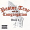 Book I (feat. Congregation) - Pastor Troy (Micah Levar Troy / P.T. Cruzzaa)