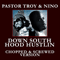 Down South Hood Hustlin` (chopped & screwed) - Pastor Troy (Micah Levar Troy / P.T. Cruzzaa)