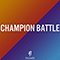 Champion Battle
