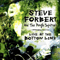 Live At The Bottomline - Forbert, Steve (Steve Forbert, Samuel Stephen Forbert)