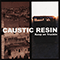 Keep On Truckin' - Caustic Resin