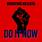 Do It Now (Single) - Robotiko Rejekto