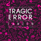 Tanzen (SIngle) - Tragic Error (Fatal Error (DEU) / Patrick De Meyer)